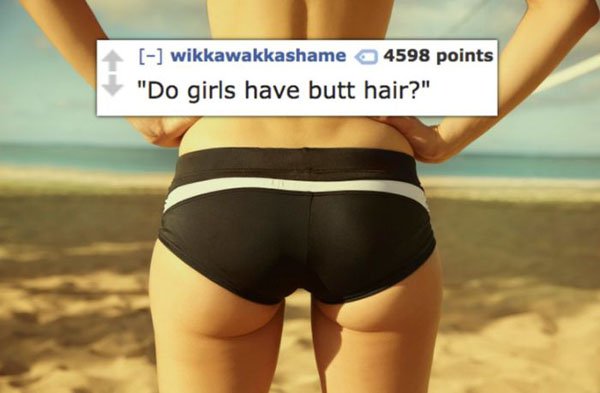 thigh - wikkawakkashame a 4598 points "Do girls have butt hair?"