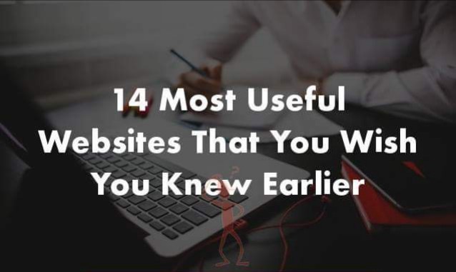 13 Useful Websites To Make Your Life Easier And More Enjoyable