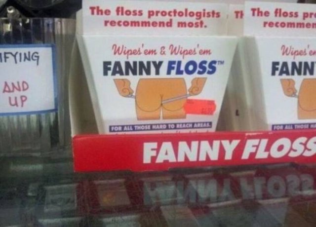 funny products - The floss proctologists recommend most. T The floss pre recommen Fying Wipes em & Wipes'em Fanny Floss Winese Fann And Up For All Those Hard To Reac Fanny Floss Autore