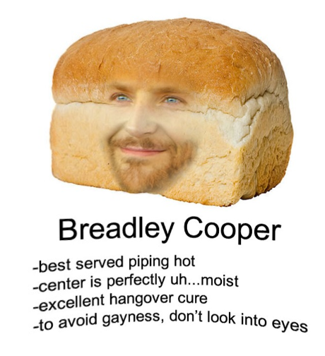 fast food - Breadley Cooper best served piping hot center is perfectly uh...moist excellent hangover cure to avoid gayness, don't look in on't look into eyes