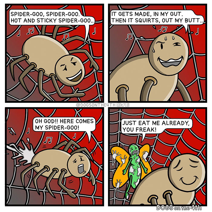 comics - SpiderGoo, SpiderGoo. Hot And Sticky SpiderGoo.. It Gets Made, In My Gut. Then It Squirts, Out My Butt... 1 Oh God!! Here Comes My SpiderGoo! Just Eat Me Already, You Freak! Dogs on the 4th