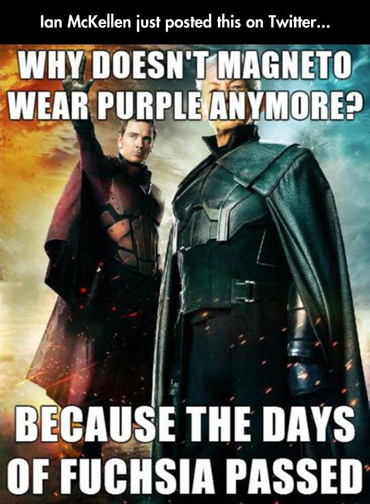 x men days of future past magneto - lan McKellen just posted this on Twitter... Why Doesn'T Magneto Wear Purple Anymore? Because The Days Of Fuchsia Passed