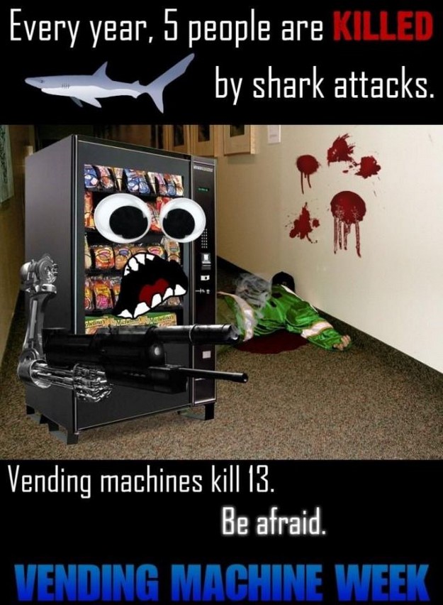 Vending machines are twice as likely to kill you than a shark is