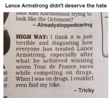 document - Lance Armstrong didn't deserve the hate aka nun Kardashian trying to look the Octomom? Alreadystoppedcaring High Way I think it is just terrible and disgusting how everyone has treated Lance Armstrong, especially after what he achieved winning 
