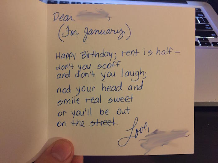 handwriting - Dear For January Happy Birthday, rent is half don't you scoff and don't you laugh; nod your head and smile real sweet or you'll be out on the street. lol