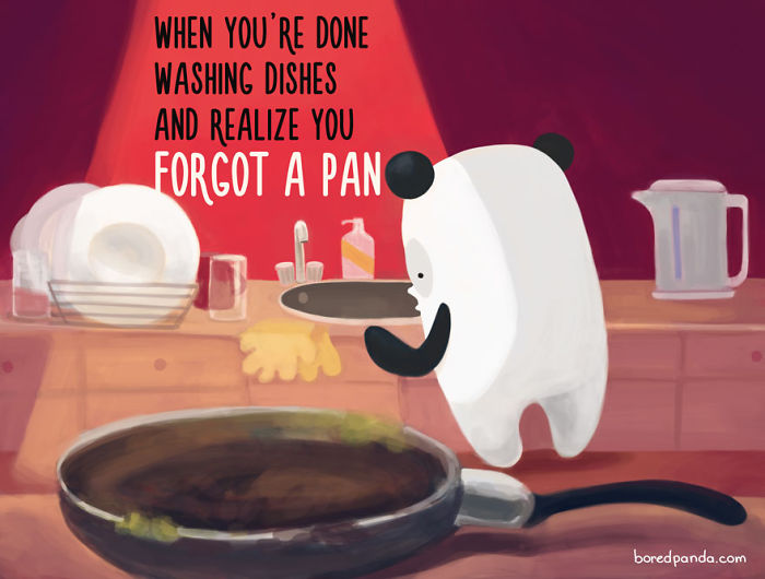 small things annoy - When You'Re Done Washing Dishes And Realize You Forgot A Pan boredpanda.com