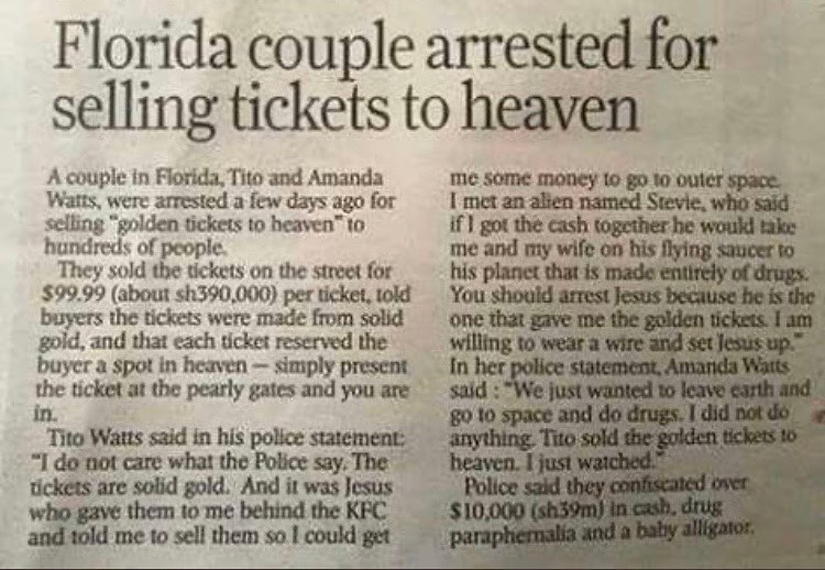 Florida couple arrested for selling tickets to Heaven.