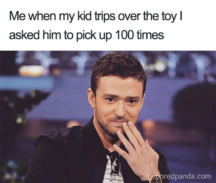 funny mom memes - Me when my kid trips over the toy | asked him to pick up 100 times poredpanda.com