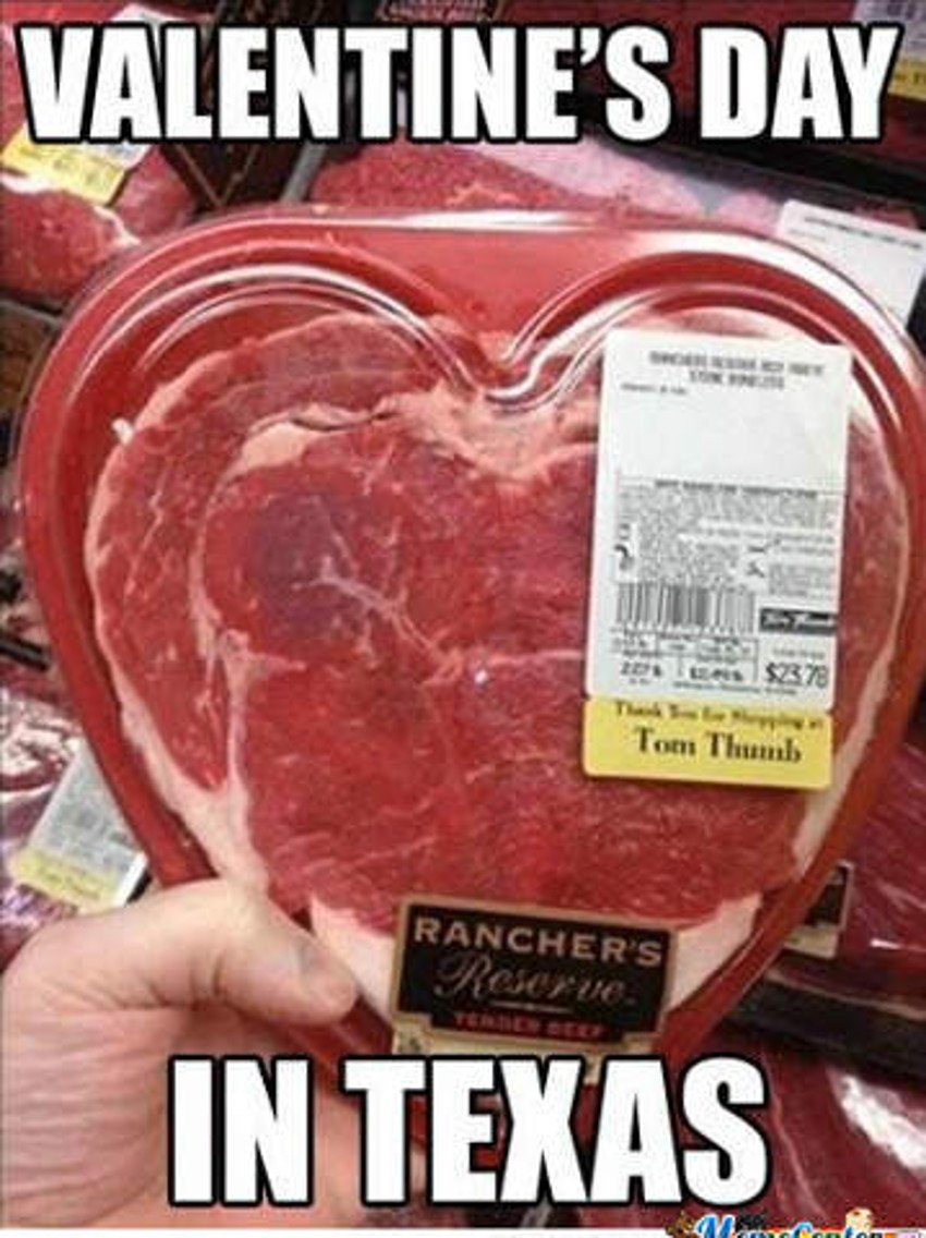 texas funny memes - Valentine'S Day was $2378 Tom Thumb Rancher'S In Texas Whaton