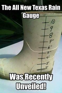 rain gauge memes - The All New Texas Rain Gauge 400S f. 4 Was Recently Unveiled!