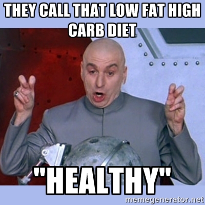 dr evil laser - They Call That Low Fat High Carb Diet "Healthy" memegenerator.net