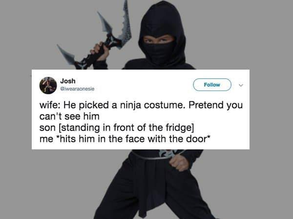 Costume - Josh Giwearaonesie wife He picked a ninja costume. Pretend you can't see him son standing in front of the fridge me hits him in the face with the door