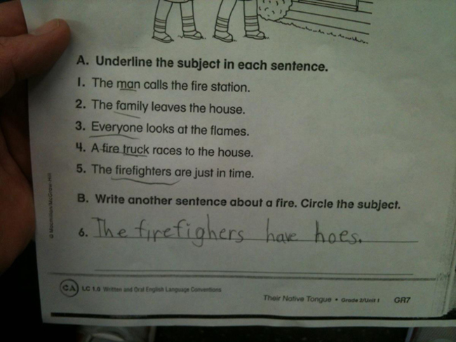 handwriting - A. Underline the subject in each sentence. 1. The man calls the fire station. 2. The family leaves the house. 3. Everyone looks at the flames. 4. Afire truck races to the house. 5. The firefighters are just in time. B. Write another sentence