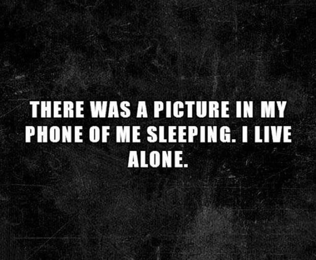 worlds best horror stories - There Was A Picture In My Phone Of Me Sleeping. I Live Alone.