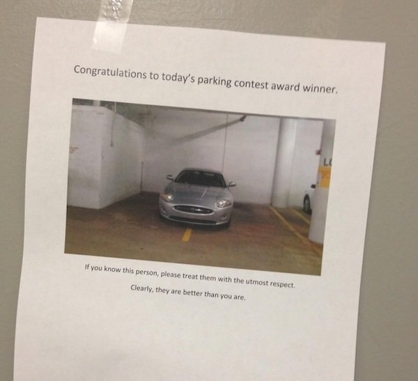16 People Who Found Out They Park Like A-Holes