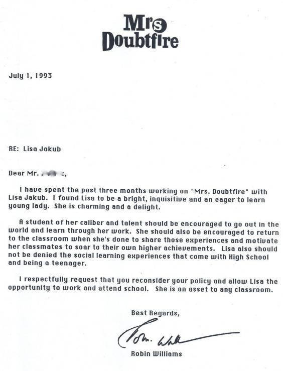 That’s when Robin Williams decided to take matters into his own hands, and send the school a letter of recommendation.