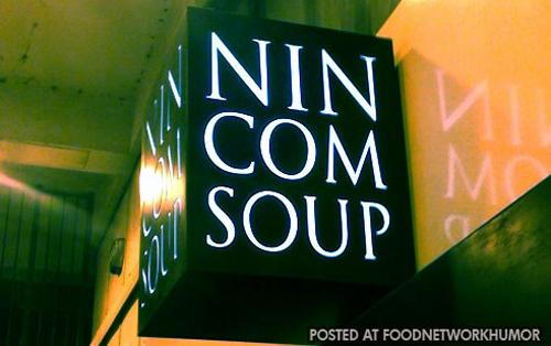 Humour - Nin Com Soup Posted At Foodnetworkhumor