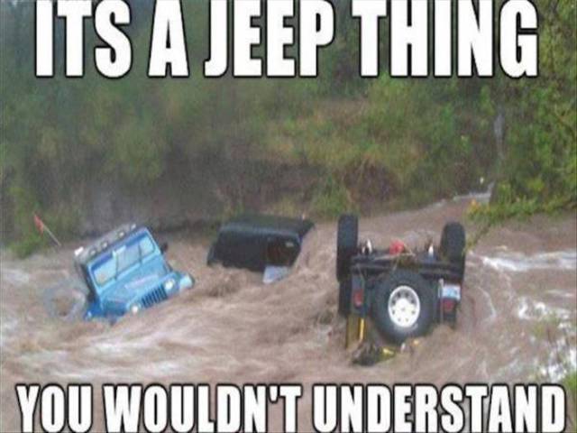 its a jeep thing - Its A Jeep Thing You Wouldn'T Understand