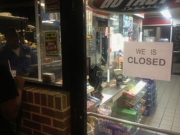 funny open closed sign - We Is Closed