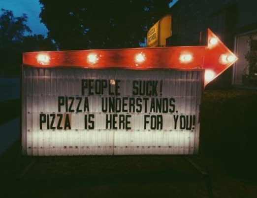 20 Pizza Signs You Can't Help But Laugh At