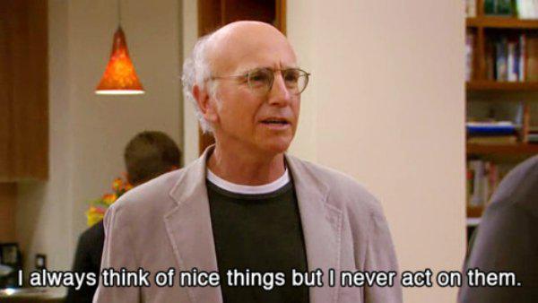 The timeless wisdom of Larry David