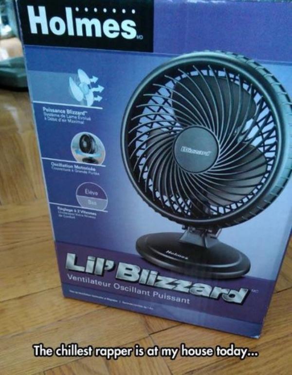 pun Holmes Lil Blizzard Oscillating Table Fan HAOF87BLZ-NUC - Holmes Ber Nn Evo Lip Blizzard Ventilateur Oscillant Puissant The chillest rapper is at my house today...