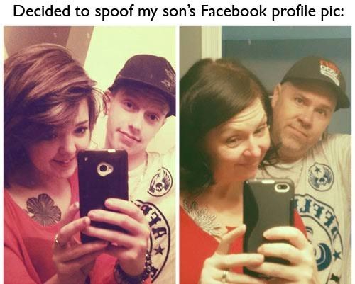 funny parents - Decided to spoof my son's Facebook profile pic