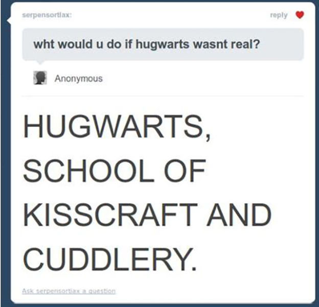 web page - serpensortlax wht would u do if hugwarts wasnt real? Anonymous Hugwarts, School Of Kisscraft And Cuddlery. Ask screencontra tion