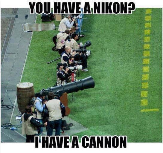 pun you have a nikon i have a cannon - You Have A Nikon? Thavea Cannon
