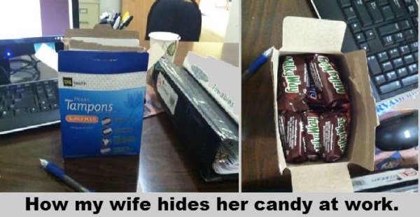 wako Way Tampons muloy How my wife hides her candy at work.