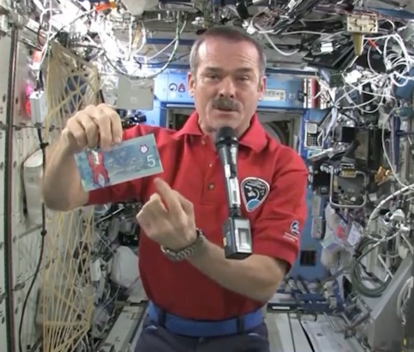 That’s him on the $5 bill.  While on the International Space Station, Hadfield unveiled the new $5 bill.
