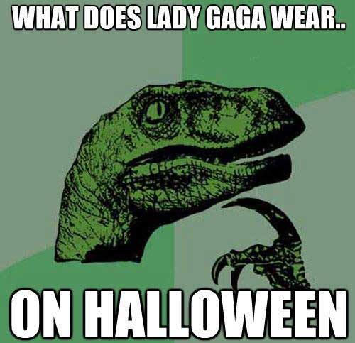 teflon funny - What Does Lady Gaga Wear.. On Halloween