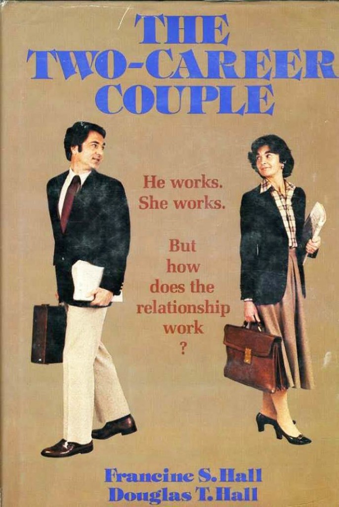 poster - TwoCareer Couple He works. She works. But how does the relationship work Francime S.Hall Douglas T. Hall