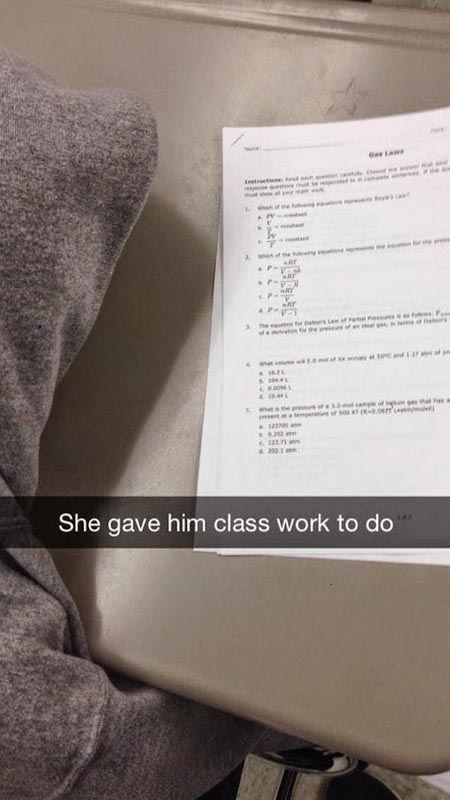 funny school snapchats - She gave him class work to do
