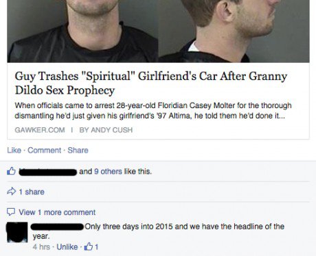 media - Guy Trashes "Spiritual" Girlfriend's Car After Granny Dildo Sex Prophecy When officials came to arrest 28yearold Floridian Casey Molter for the thorough dismantling he'd just given his girlfriend's '97 Altima, he told them he'd done it... Gawker.C