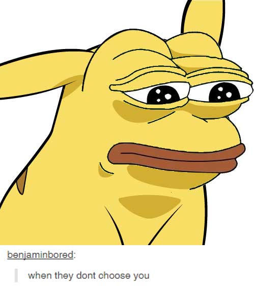 pikachu pepe - benjaminbored when they dont choose you