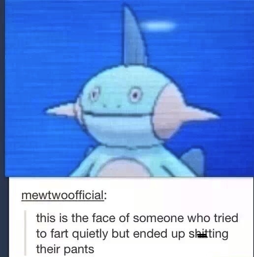pokemon humor - mewtwoofficial this is the face of someone who tried to fart quietly but ended up shitting their pants
