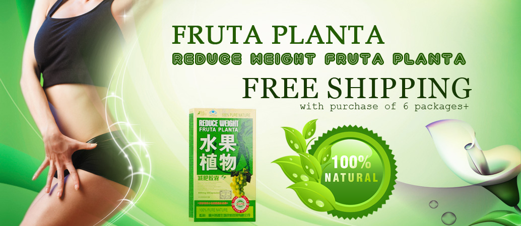 Fruta Planta http://www.frutaplantadietmall.com will play its effect 2 hours after taking; it reduces the fat absorption and accelerates the decomposition of grease, targeted convert the fat into heat, stop the new fat from forming and consume accumulated fat
