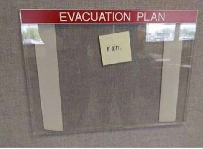work meme of an education plan that is simply a note telling you to run