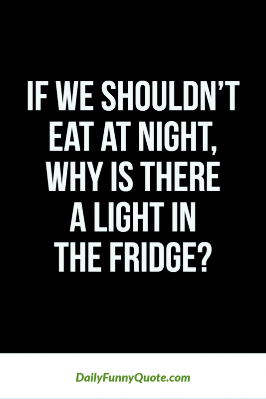 work meme about there being light in the fridge so you can eat at night