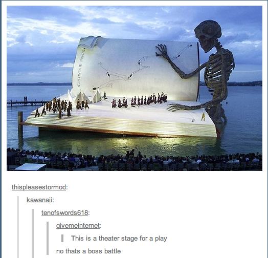 tumblr - boss battle memes - Sives thispleasestormod kawanaii tenofswords 618 givemeinternet This is a theater stage for a play no thats a boss battle