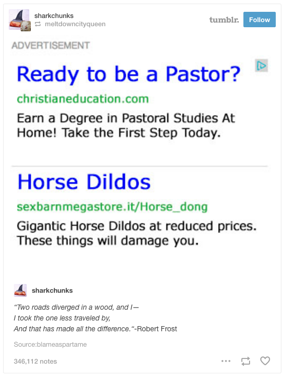 tumblr - funny dirty tumblr posts - sharkchunks meltdowncityqueen tumblr. Advertisement Ready to be a Pastor? christianeducation.com Earn a Degree in Pastoral Studies At Home! Take the First Step Today. Horse Dildos sexbarnmegastore.itHorse_dong Gigantic 