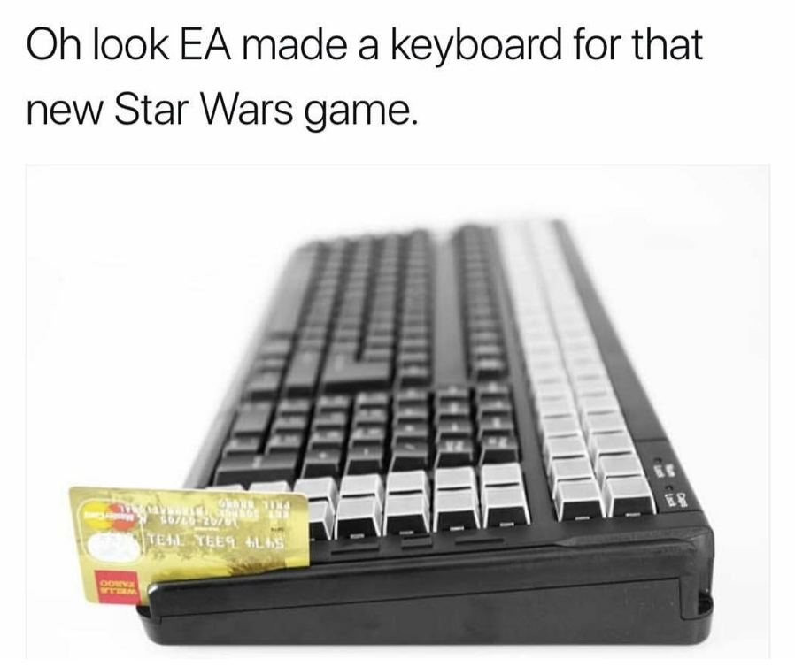 random pic ea made a keyboard for the new star wars game - Oh look Ea made a keyboard for that new Star Wars game. 11111 Stem Ye 9 Alas