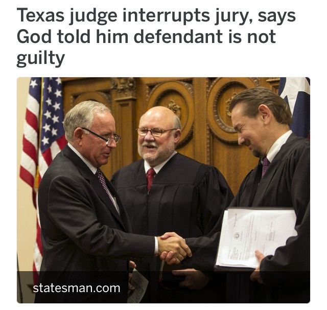 official - Texas judge interrupts jury, says God told him defendant is not guilty statesman.com