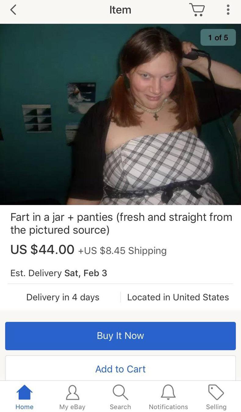 shoulder - Item 1 of 5 Fart in a jar panties fresh and straight from the pictured source Us $44.00 Us $8.45 Shipping Est. Delivery Sat, Feb 3 Delivery in 4 days Located in United States Buy It Now Add to Cart & Q O Home My eBay Search Notifications Sellin