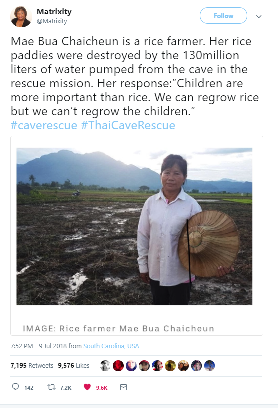 mae bua - Matrixity Mae Bua Chaicheun is a rice farmer. Her rice paddies were destroyed by the 130million liters of water pumped from the cave in the rescue mission. Her response"Children are more important than rice. We can regrow rice but we can't regro