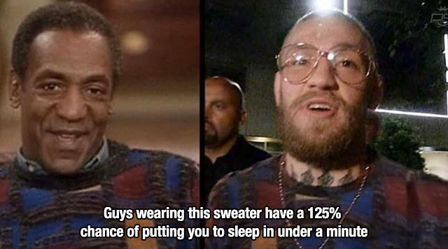 coogi sweater memes - Guys wearing this sweater have a 125% chance of putting you to sleep in under a minute