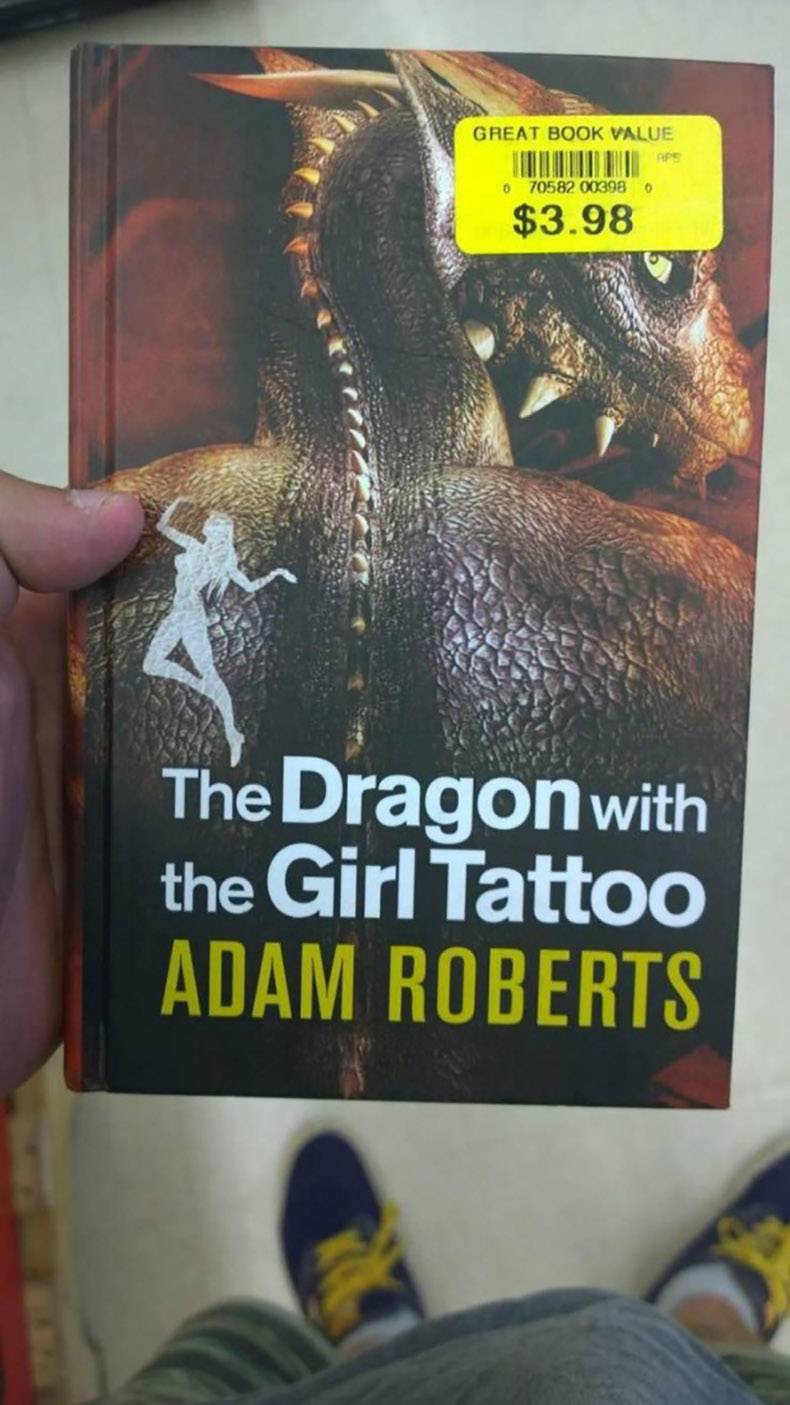 dragon with the girl tattoo - Great Book Value Rps 0 70582 00398 0 $3.98 The Dragon with the Girl Tattoo Adam Roberts