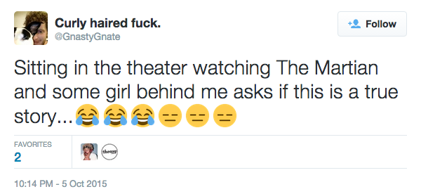 Apparently A Lot Of Girls Think "The Martian" Is A True Story