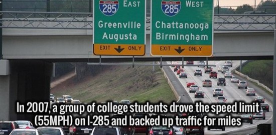 lane - 285 East || 285 West Greenville Chattanooga Augusta Birmingham Exit Only Exit Only Ber In 2007, a group of college students drove the speed limits 55MPH on 1285 and backed up traffic for miles